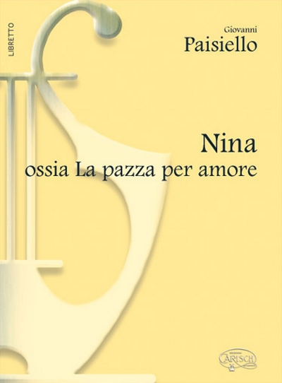 Nina Pazza Per Amore (PAISIELLO GIOVANNI)