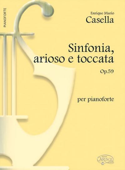 Sinf.Arioso/Toccata Op. 59 (CASELLA ALFREDO)