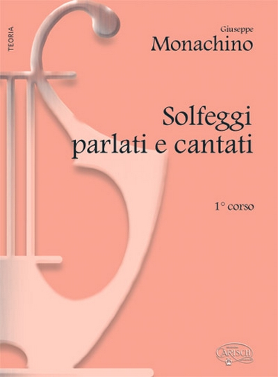 Solfeggi Parlati Cantati Vol.1 (MONACHINO GIUSEPPE)