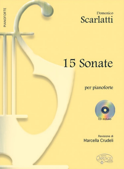 15 Sonatas (Piano) (With Cd) (SCARLATTI DOMENICO)