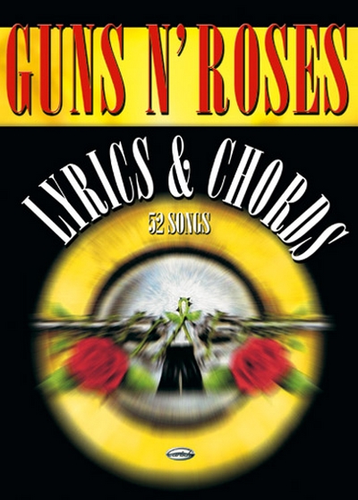 Lyrics And Chords (GUNS N'ROSES)