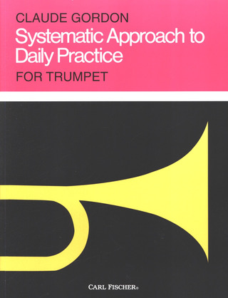 Systematic Approach To Daily Practice For Trumpet