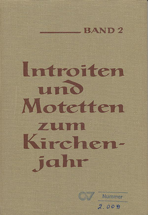 Introiten Und Motetten Zum Kirchenjahr, Bd. 2