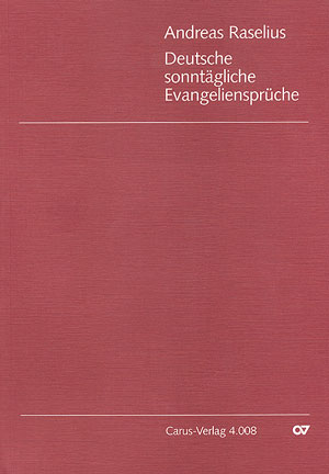 Raselius: Deutsche Sonntägliche Evangeliensprüche (1594) (RASELIUS ANDREAS)