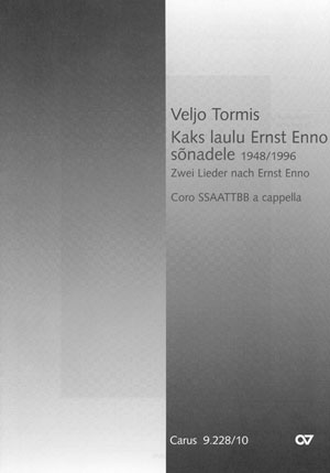 Tormis: Kaks Laulu Ernst Enno Sonadele / Zwei Lieder Nach Ernst Enno (TORMIS VELJO)