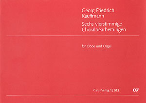 Kauffmann: Sechs Vierstimmige Choralbearbeitungen (KAUFFMANN GEORG FRIEDRICH)