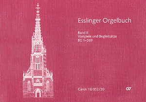 Esslinger Orgelbuch, Bd. II Und III: Vorspiele Und Begleitsätze