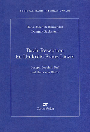 Bach-Rezeption Im Umkreis Franz Liszts