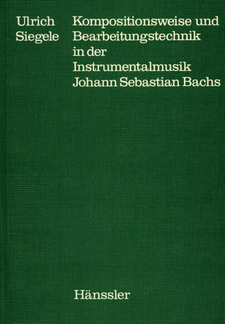 Kompositionsweisen Und Bearbeitungstechnik In Der Instrumentalmusik J.S. Bachs