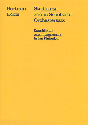 Studien Zu Franz Schuberts Orchestersatz