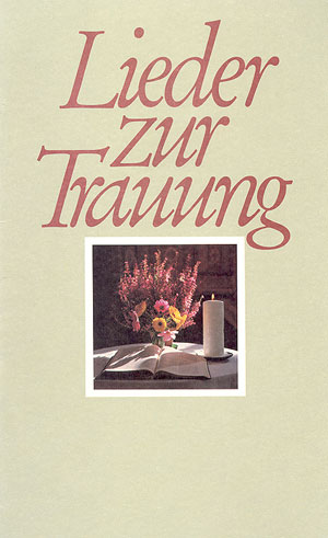 Lieder Zur Trauung (CRUGER JOHANN / WEISSE MICHAEL)