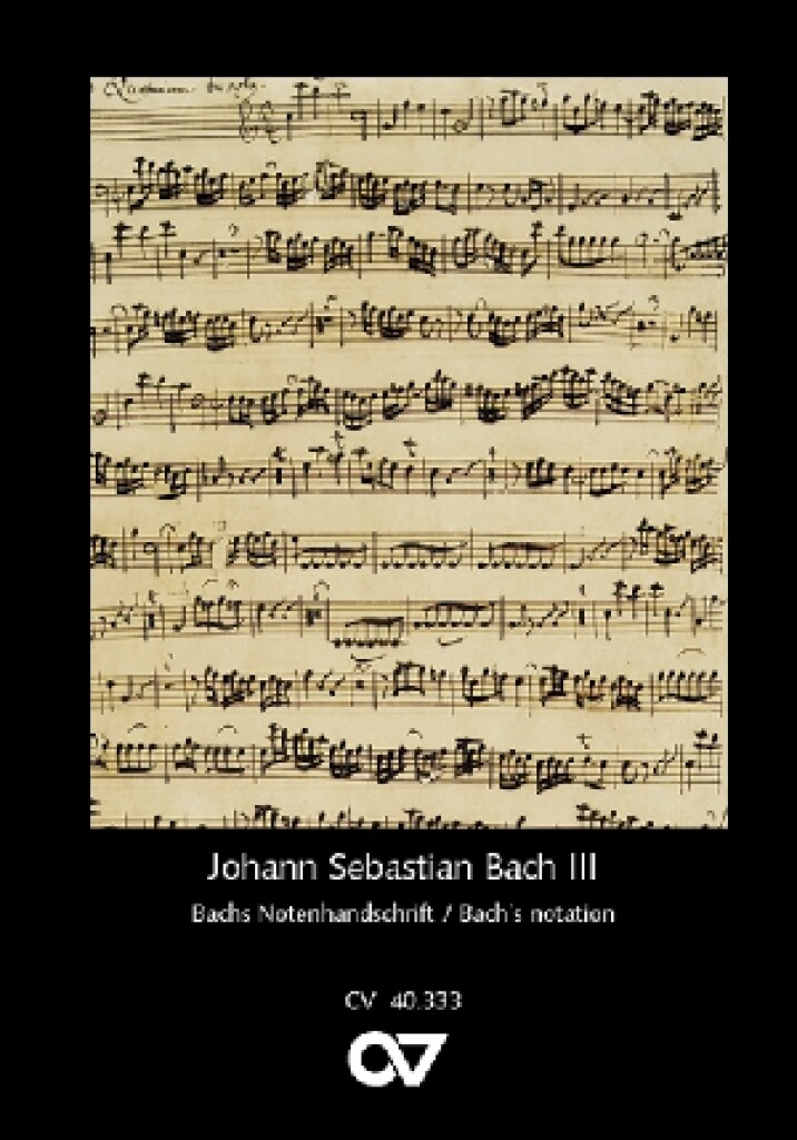 Serie III: Bachs Notenhandschrift (BACH JOHANN SEBASTIAN)