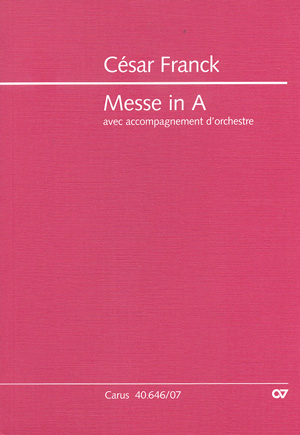 Franck: Messe In A (2 Fassungen) (FRANCK CESAR)