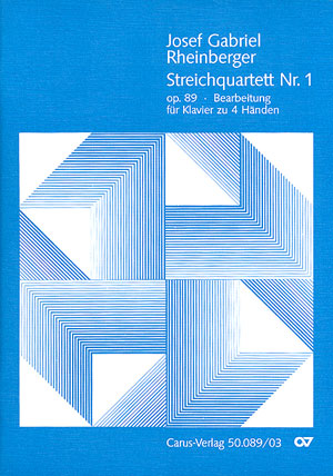 Rheinberger: Streichquartett Nr. 1 (2 Fassungen) (RHEINBERGER JOSEF GABRIEL)