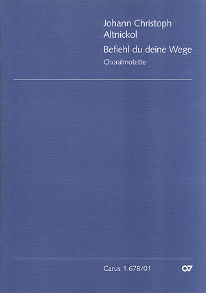 Befiehl Du Deine Wege (ALTNICKOL JOHANN-CHRISTOPH / GESIUS BARTHOLOMAUS)
