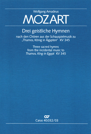 Mozart: Drei Geistliche Hymnen Nach Den 'Thamos'-Chören (MOZART WOLFGANG AMADEUS)