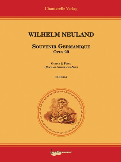 Souvenir Germanique Pour Piano Et Guitare Op. 29 (NEULAND WILHELM)