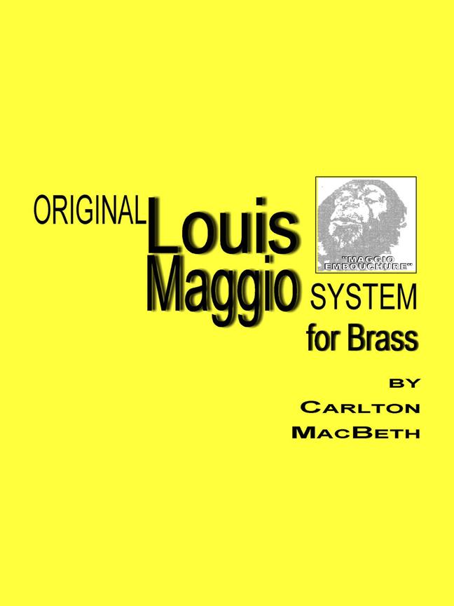 Original Louis Maggio System For Brass