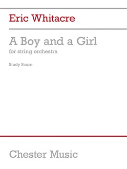 A Boy And A Girl (Full Score) (WHITACRE ERIC)