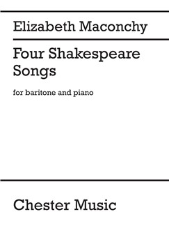 4 Shakespeare Songs (MACONCHY ELIZABETH)