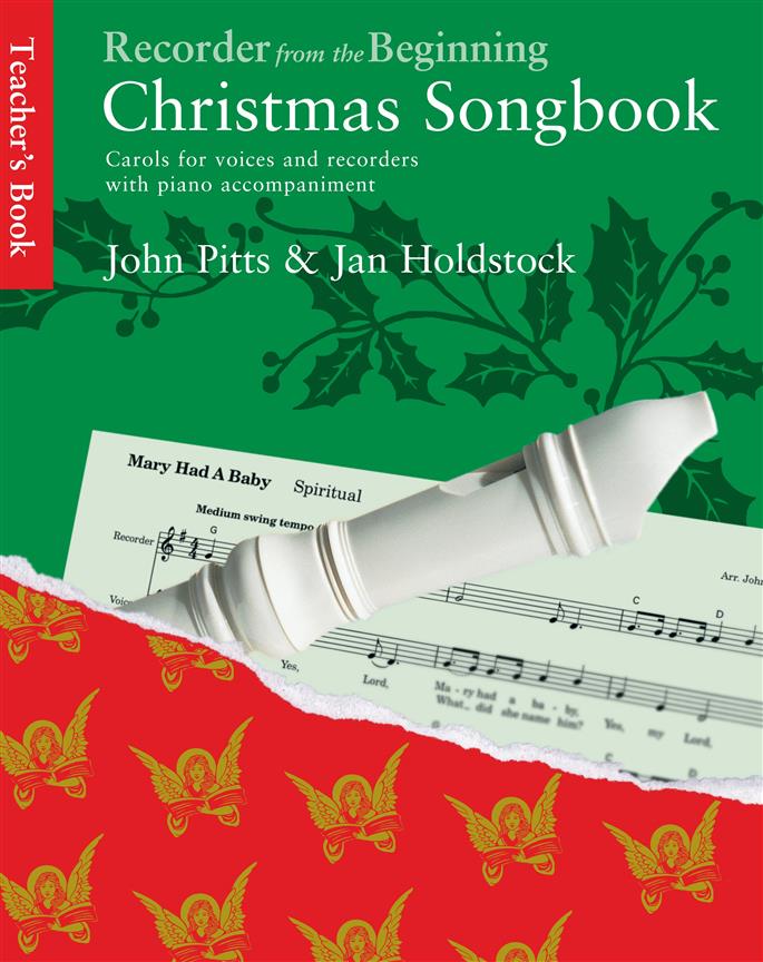 RECORDER FROM THE BEGINNING: CHRISTMAS SONGBOOK T