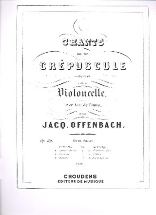 Chants Du Crepuscule Op. 29 Suite N02 Violoncelle Et Piano (OFFENBACH JACQUES)