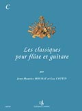 Les Classiques Pour Flûte Et Guitare Vol.C (MOURAT JEAN-MAURICE / COTTIN GUY)