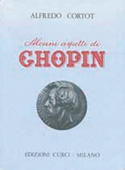 Alcuni Aspetti Di Chopin (CORTOT ALFRED)