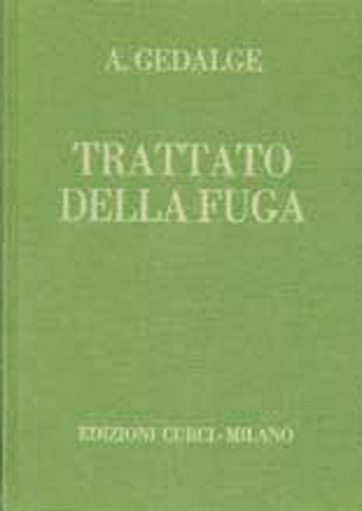 Trattato Della Fuga (GEDALGE ANDRE)