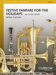 Festive Fanfare For The Holidays (CURNOW JAMES)