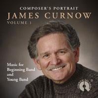 Composer's Portrait James Curnow Vol.1