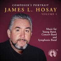 Composer's Portrait James L. Hosay Vol.1