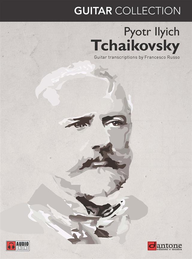 Pyotr Ilyich Tchaikovsky - Guitar Collection