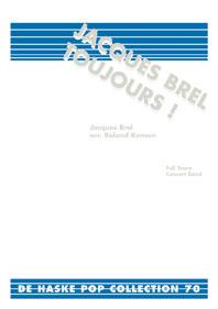 Jacques Brel Toujours!