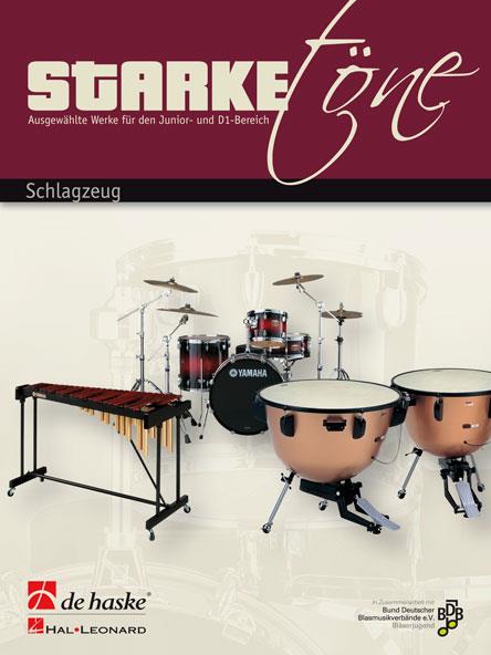 Starke Töne - Schlagzeug (BOMHOF GERT / MITCHELL PETERS / GARWOOD WHALEY / T)