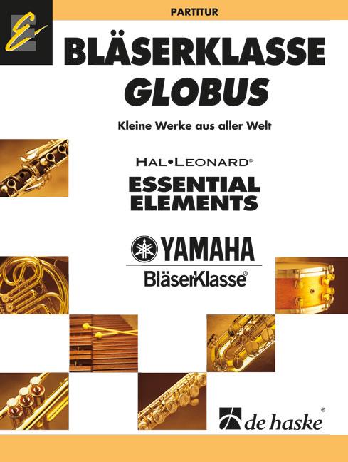 Bläserklasse Globus - Partitur (DE HAAN JAN / ROBERT VAN BERINGEN / ERIC J)