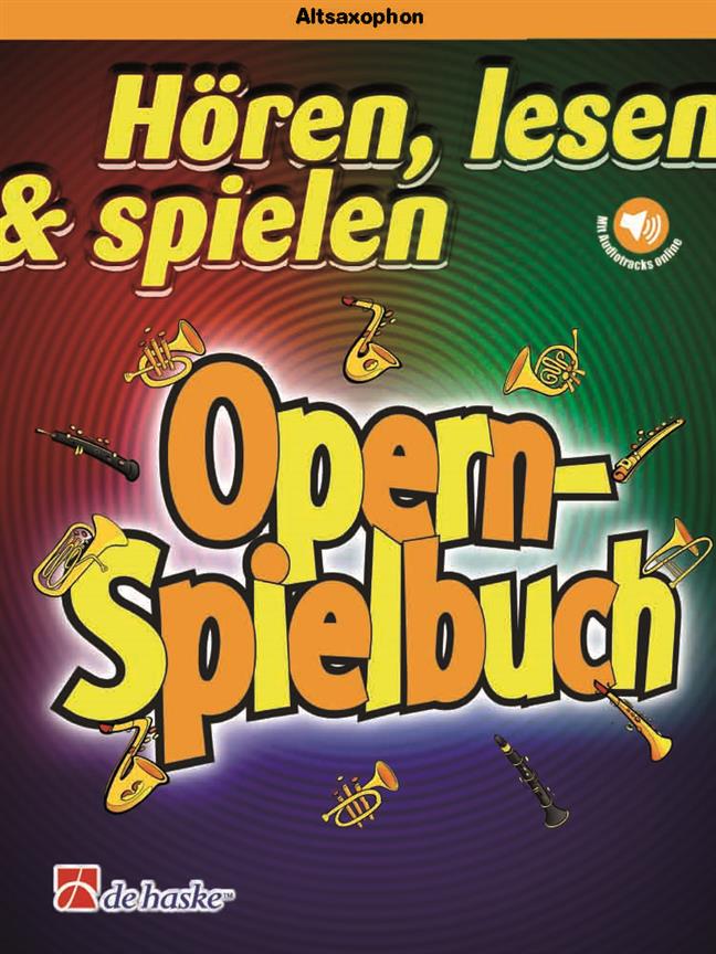 Hören, Lesen And Spielen - Opern-Spielbuch