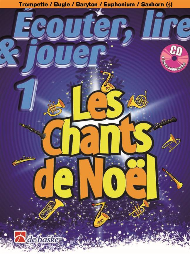 Ecouter, Lire Et Jouer 1 - Les Chants De No�l