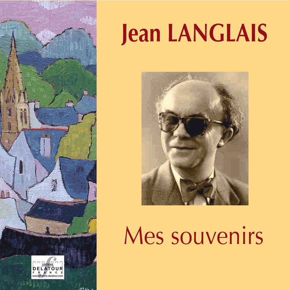 Jean Langlais, Mes Souvenirs [Cd Audio]
