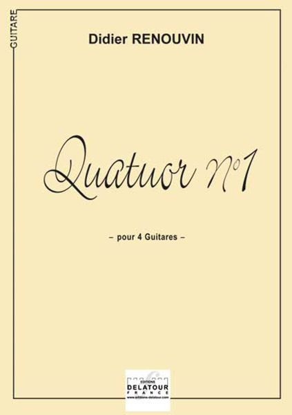 Quatuor No1 Pour 4 Guitares En Ré Maj. (RENOUVIN DIDIER)