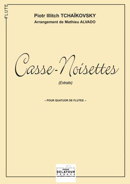 Ballet Casse-Noisettes Pour Quatuor De Flûtes En Sol Majeur (TCHAIKOVSKI PIOTR ILITCH)