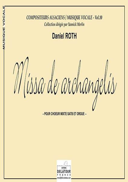Missa De Archangelis (Edition Economique Pour Les Choristes) Vol.10