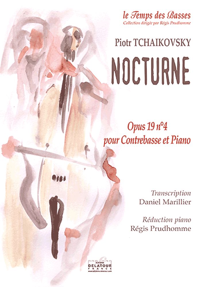 Nocturne Op. 19 #4 Pour Contrebasse Et Piano/ Transcription De Daniel Marillier Op. 19 #4 En Sol Mineur (TCHAIKOVSKI PIOTR ILITCH)