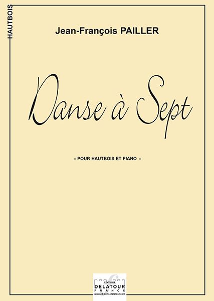 Danse A Sept Pour Hautbois Et Piano (PAILLER JEAN-FRANCOIS)