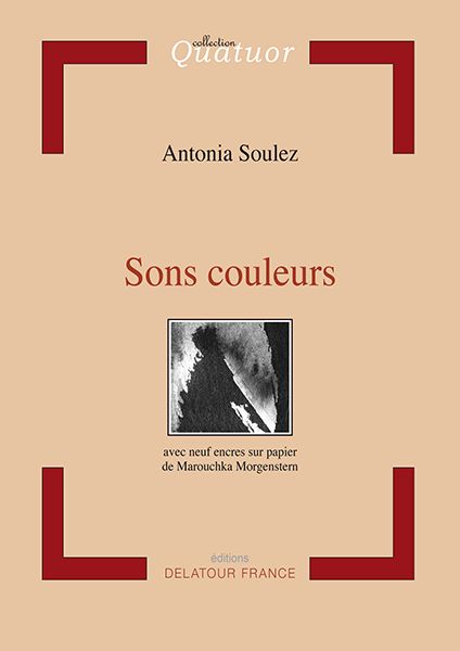 Sons Couleurs (SOULEZ ANTONIA)