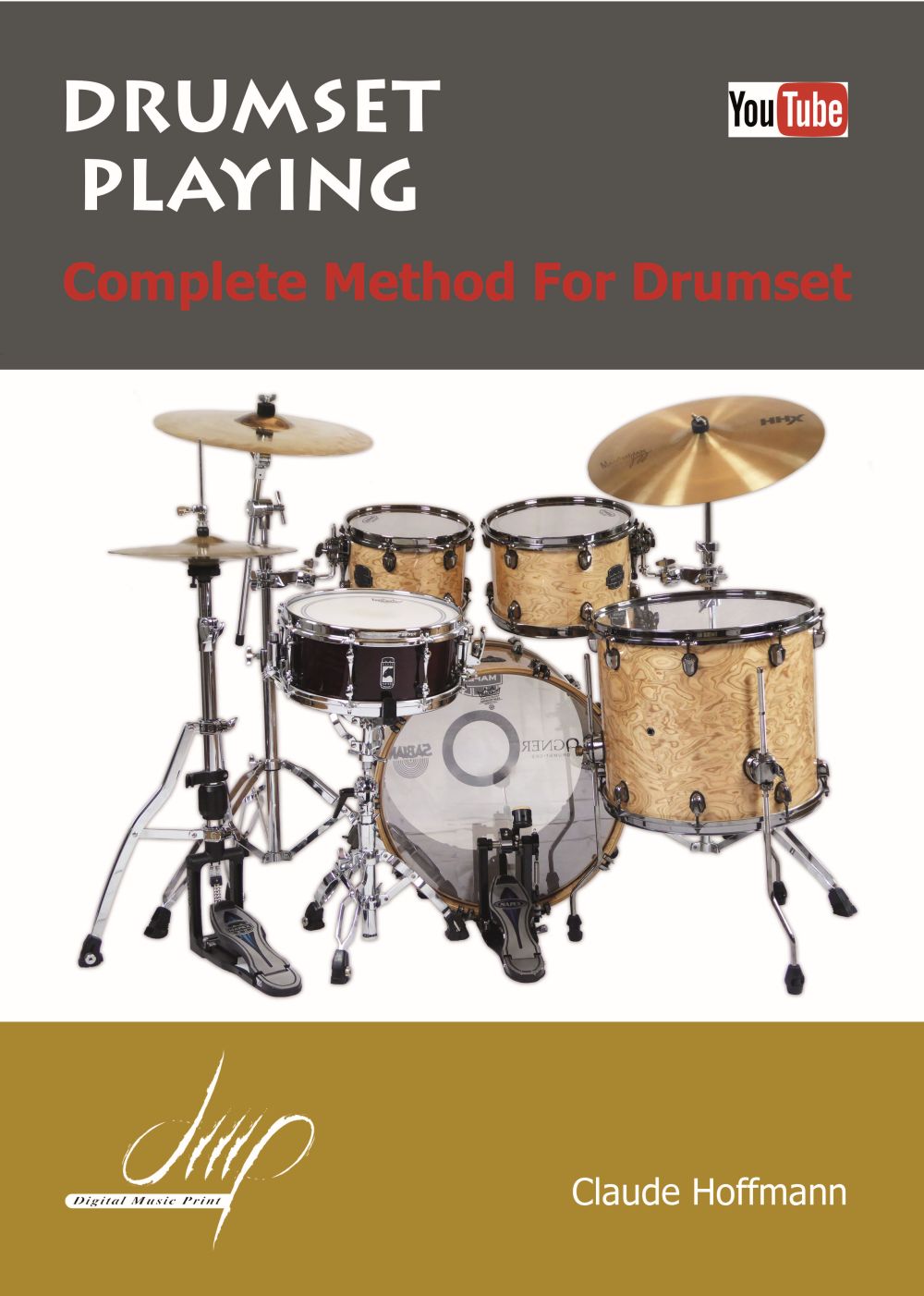 Drumset Playing: Complete Method (HOFFMANN CLAUDE)