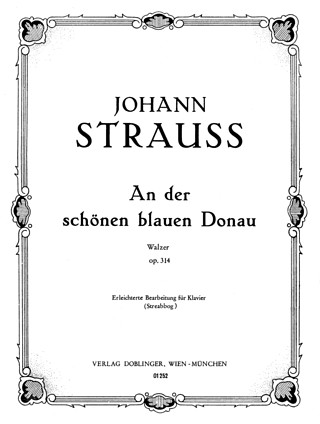 An Der Schönen Blauen Donau Op. 314 On The Beautiful Blue Danube Op. 314 (Le beau danube bleu)