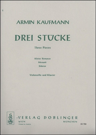 3 Stücke - Op. 3. Kleine Romanze, Op. 3A/3. Menuett, Op. 3A/2. Scherzo
