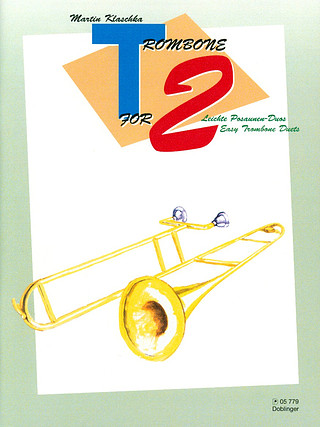 T (Trombone) For 2