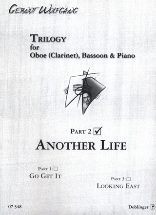 Trilogy For Oboe (Clarinet), Bassoon And Piano, Part 2: Another Life